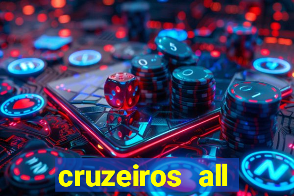 cruzeiros all inclusive 2024 saindo de santos